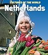 Netherlands (Cultures of the World)