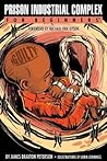 Prison Industrial Complex For Beginners by James Braxton Peterson