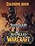 Starcraft & Warcraft Coloring Book: A Great Coloring Book for Kids Aged 3+ on Starcraft and Warcraft Scenes. an A4 50 Page Book.