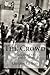 The Crowd: A Study of the Popular Mind