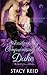Accidentally Compromising the Duke (Wedded by Scandal, #1)