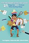 First Year Student to First Year Success by Tom Krieglstein