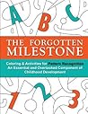 The Forgotten Milestone: A Children's Coloring & Activity Book for Pattern Recognition, an Essential yet Overlooked Component of Childhood Development