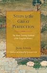 Steps to the Great Perfection by Jigme Lingpa