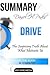 Daniel H.Pink's Drive: The Surprising Truth about What Motivates Us Summary