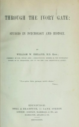 Through the Ivory Gate: Studies in Psychology and History