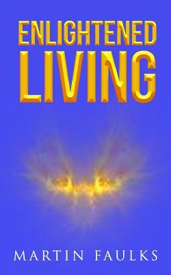 Enlightened Living (Paperback)