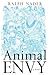 Animal Envy: A Fable