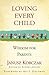 Loving Every Child: Wisdom for Parents