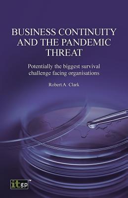 Business Continuity and the Pandemic Threat (Paperback)