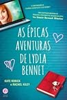 As Épicas Aventuras de Lydia Bennet by Kate Rorick