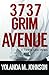 3737 Grim Avenue by Yolanda M. Johnson
