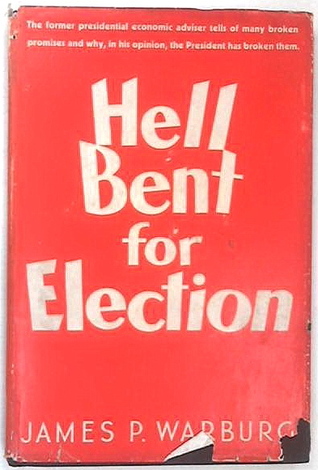 Hell Bent for Election