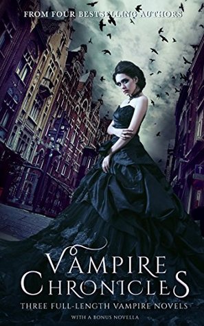 Vampire Chronicles (Kindle Edition)