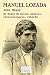 Manuel Lozada: El Tigre de Álica: general, revolucionario, rebelde (Tiempo de Memoria) (Spanish Edition)