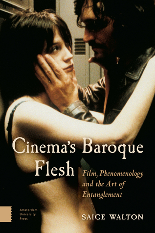 Cinema's Baroque Flesh (Film Culture in Transition)