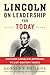 Lincoln on Leadership for Today by Donald T. Phillips