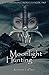 Moonlight Hunting: The Cardonian Chronicles Book Two