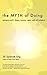 The Myth of Doing: managing guilt, shame, anxiety, regret and self-judgment