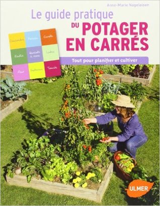 Le Guide pratique du potager en carrés