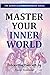 Master Your Inner World: Embrace Your Power with Joy (The Demon Slayer's Handbook Book 1)