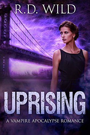 Uprising (Vampire Apocalypse, #2)