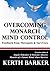 Overcoming Monarch Mind Control: Feedback from Therapists & Survivors