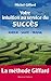 Votre intuition au service du succès (PRESSES DU CHA.) (French Edition)