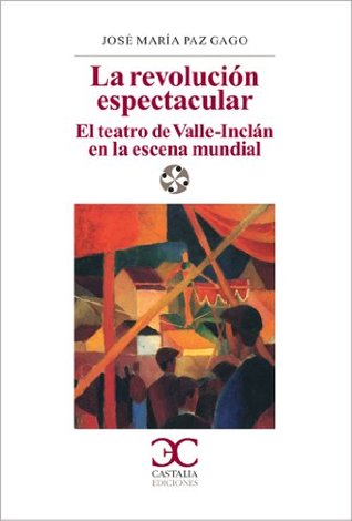 La revolución espectacular (LITERATURA Y SOCIEDAD. L/S. nº 86) (Spanish Edition)