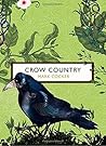 Crow Country The Birds & The Bees by Mark Cocker