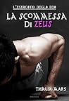 La scommessa di Zeus by Thalia Mars