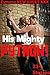 His Mighty Python!: Hardcor...
