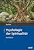 Psychologie der Spiritualität: Mit E-Book inside (German Edition)