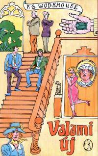 Valami új (Blandings Castle, #1)