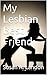 My Lesbian Best Friend