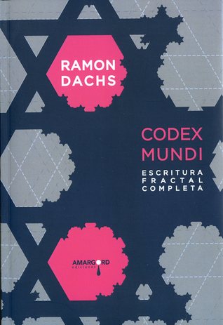 Codex Mundi. Escritura fractal completa