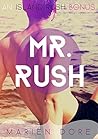 Mr. Rush by Marien Dore