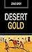 Desert Gold by Zane Grey