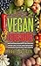 Vegan Cookbook: Vegan Diet ...