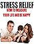Stress Relief: How to Measu...