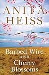 Barbed Wire and Cherry Blossoms by Anita Heiss