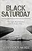 Black Saturday by Alexander McKee