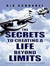 The Secret to Creating a Life Beyond Limits