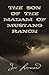 THE SON of the MADAM OF MUSTANG RANCH