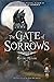 The Gate of Sorrows