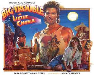 The Official Making of Big Trouble In Little China