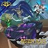 Batman's Top Secret Tools: A Guide to the Gadgets