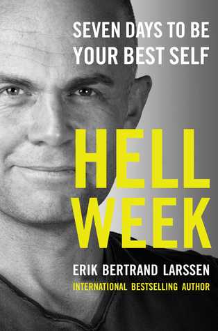 Hell Week: Seven Days to Be Your Best Self (Hardcover)