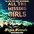 All the Missing Girls