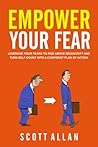 Empower Your Fear...